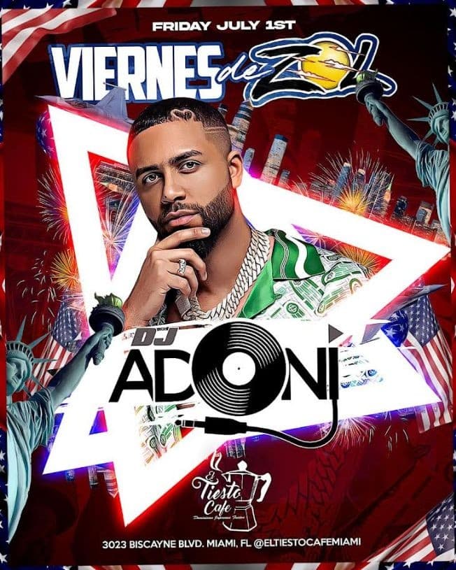 Event - DJ ADONI INDEPENDANCE  WEEKEND - Miami, Florida - July 1, 2022 | concert tickets