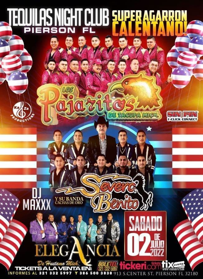 Event - LOS PAJARITOS DE TACUPA MICH , SEVERO BENITO Y SU BANDA CACHAS DE ORO , ELEGANCIA DE HUETAMO MICH EN VIVO !  PIERSON FLORIDA - Pierson, Florida - July 2, 2022 | concert tickets