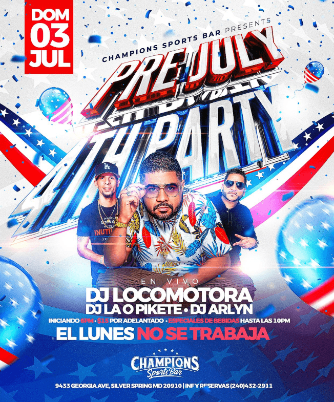 Event - PRE JULY 4TH PARTY CON DJ LOCOMOTORA , DJ LA O PIKETE , DJ ARLYN SILVER SPRING MARYLAND - Silver Spring, Maryland - July 3, 2022 | concert tickets