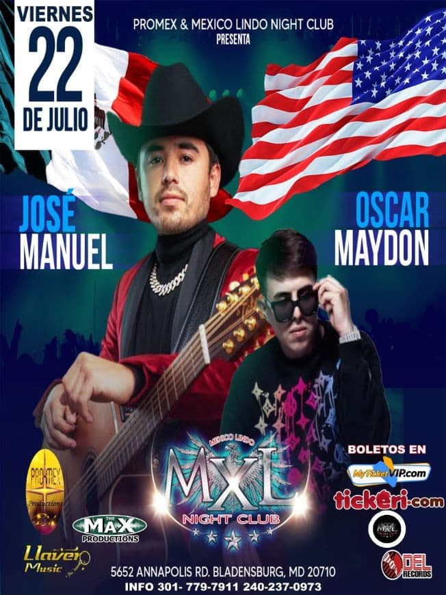 Event - Jose Manuel Lopez y Oscar Maydon en Mexico Lindo de MD - Bladensburg, Maryland - July 22, 2022 | concert tickets