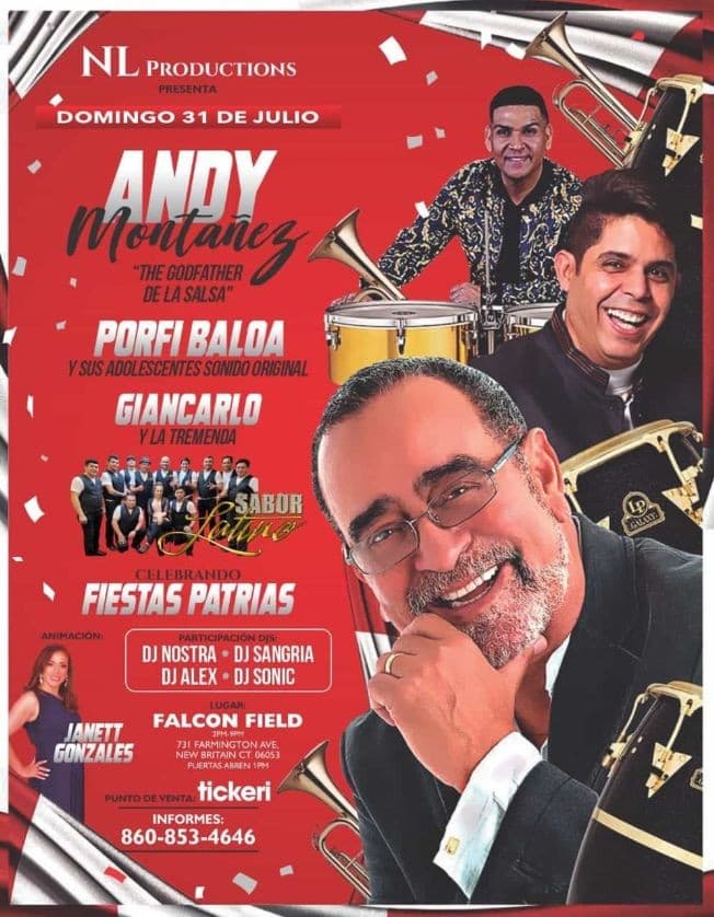 Event - ANDY MONTAÑEZ , PORFI BALOA Y SUS ADOLESCENTES , GIANCARLO  Y LA TREMENDA EN VIVO ! NEW BRITAIN CONNECTICUT - New Britain, Connecticut - July 31, 2022 | concert tickets