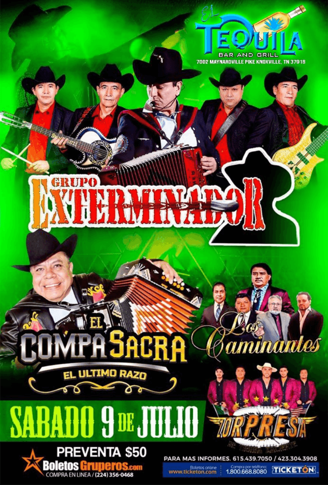 Event - GRUPO EXTERMINADOR , EL COMPA SACRA EL ULTIMO RAZO EN VIVO ! KNOXVILLE TENNESSEE - Knoxville, Tennessee - July 9, 2022 | concert tickets