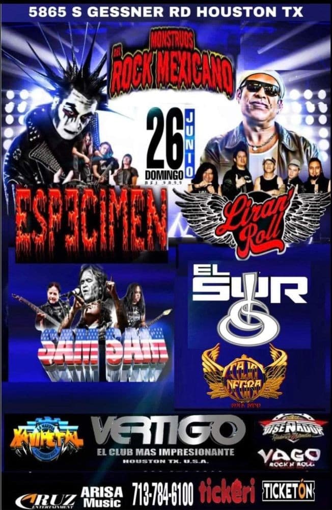 Event - MONSTRUOS DEL ROCK MEXICANO- ESPECIMEN -LIRAN ROLL- SAM SAM -EL SUR-HOUSTON TX - Houston, Texas - June 26, 2022 | concert tickets