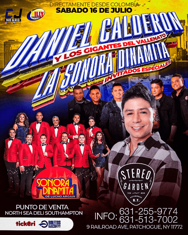 Event - DANIEL CALDERON Y LOS GIGANTES DEL VALLENATO , LA SONORA DINAMITA EN VIVO ! PATCHOGUE NEW YORK - Patchogue, New York - July 16, 2022 | concert tickets