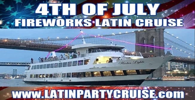 Event - 4th of July Latin Fireworks Cruise - New York, New York - July 4, 2022 | concert tickets