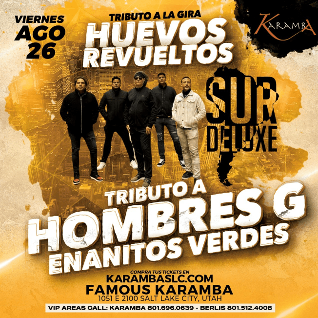 Event - TRIBUTO A LA GIRA HUEVOS REVUELTOS , HOMBRES G , ENANITOS VERDES ! SALT LAKE CITY UTAH - Salt Lake City, Utah - August 26, 2022 | concert tickets
