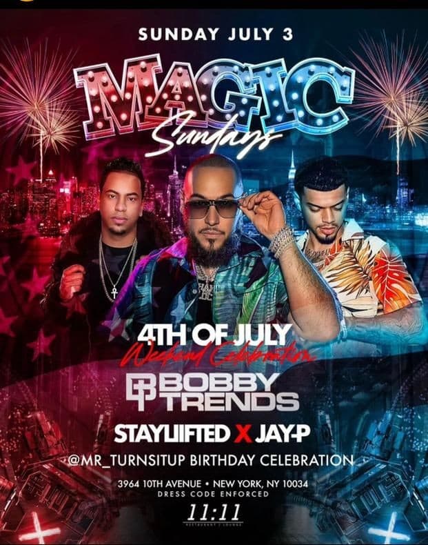 Event - Magic Sundays July 4th Weekend DJ Bobby Trends Live At 11:11 Lounge - New York, New York - July 3, 2022 | concert tickets
