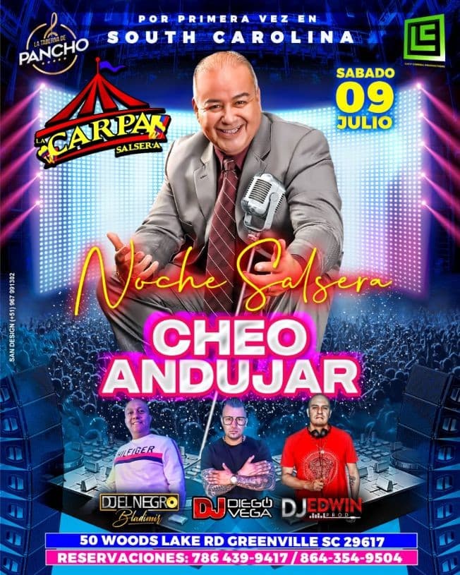 Event - CARPA SALSERA -   CHEO ANDUJAR EN GREENVILLE, SC - Greenville, South Carolina - July 9, 2022 | concert tickets