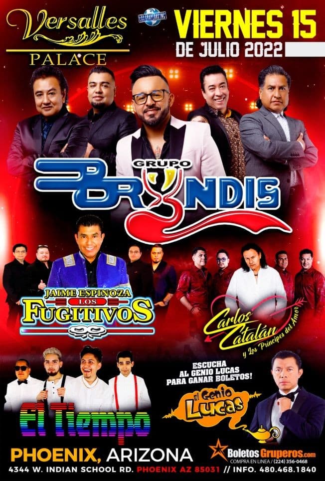 Event - GRUPO BRYNDIS LOS FUGITIVOS LOS GUARDIANES DEL AMOR EL TIEMPO - Phoenix, Arizona - July 15, 2022 | concert tickets