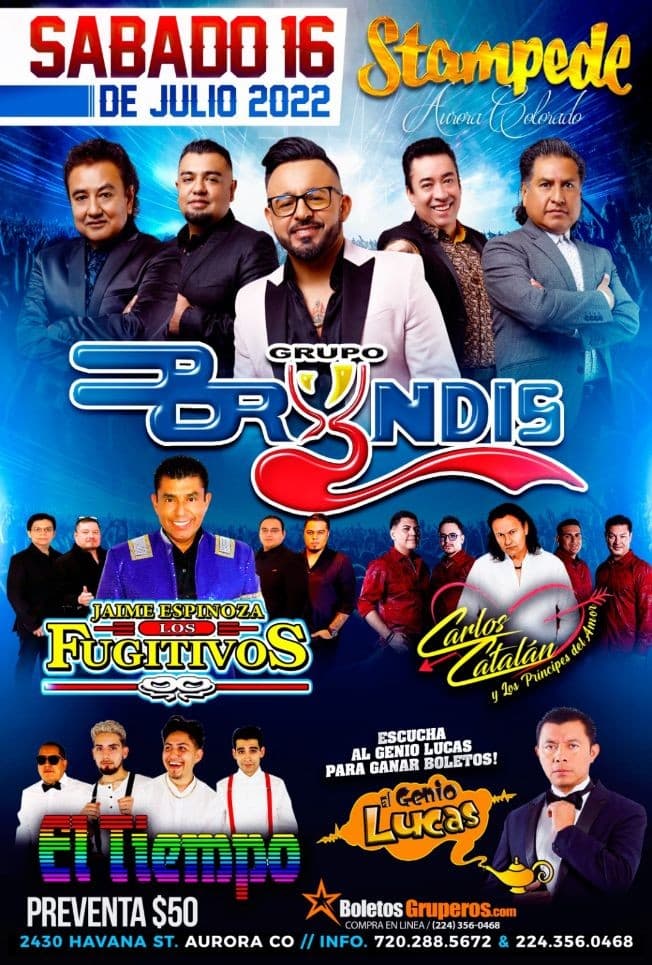Event - GRUPO BRYNDIS LOS FUGITIVOS LOS GUARDIANES DEL AMOR EL TIEMPO - Aurora, Colorado - July 16, 2022 | concert tickets