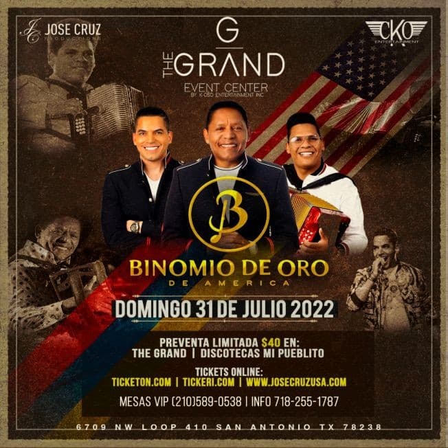 Event - BINOMIO DE ORO EN THE GRAND EVENT CENTER SAN ANTONIO TX. JCP - San Antonio, Texas - July 31, 2022 | concert tickets