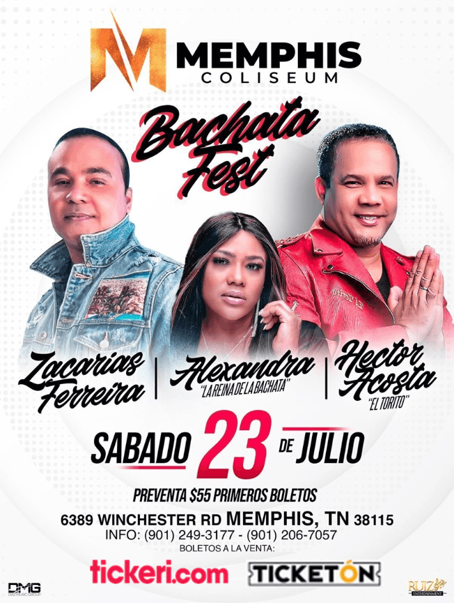 Event - ZACARIAS FERREIRA    ALEXANDRA LA REINA DE LA BACHATA    HECTOR ACOSTA EL TORITO  EN VIVO ! MEMPHIS TENNESSEE - Memphis, Tennessee - 23 de julio de 2022 | concert tickets