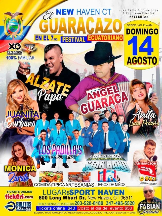 Event - 7mo FESTIVAL ECUATORIANO EN NEW HAVEN CT JUNTO A ALZATE, ANGEL GUARACA, LOS PADILLAS, Y MAS! - New Haven, Connecticut - August 14, 2022 | concert tickets