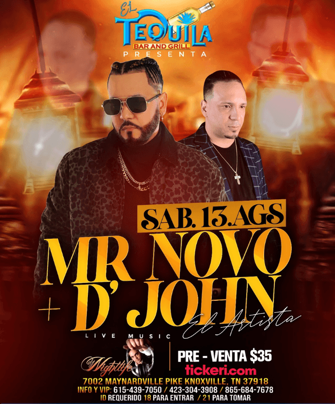 Event - MR NOVO + D’JOHN EL ARTISTA EN VIVO ! KNOXVILLE TENNESSEE - Knoxville, Tennessee - August 13, 2022 | concert tickets