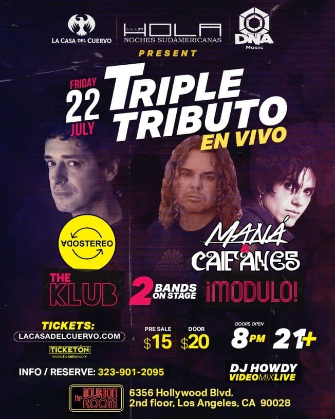 Event - SODA STEREO, CAIFANES Y MANA TRIBUTO CON BANDAS EN VIVO EN HOLLYWOOD - Los Angeles, California - July 22, 2022 | concert tickets