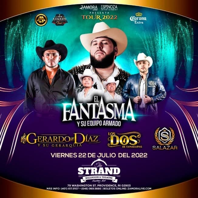 Event - El Fantasma, Gerardo Diaz, Los 2 de Tamaulipas en vivo en Providencie, RI - Providence, Rhode Island - July 22, 2022 | concert tickets