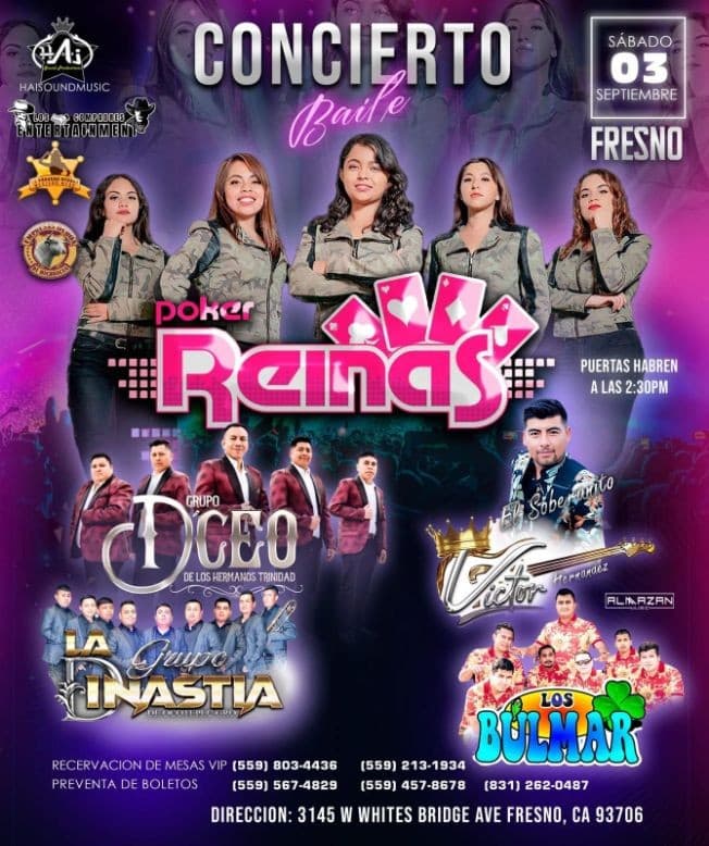 Event - POKER REINAS , GRUPO DCEO , GRUPO LA DINASTIA EN VIVO ! FRESNO CALIFORNIA - Fresno, California - September 3, 2022 | concert tickets