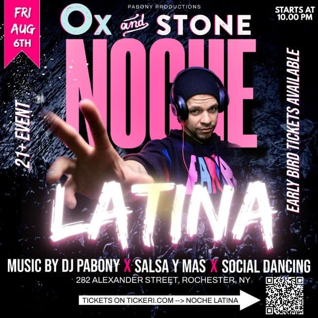 Event - Noche Latina - Ox and Stone | Rochester, NY - Rochester, New York - August 5, 2022 | concert tickets