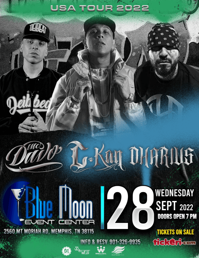 Event - C-KAN / MC DAVO / DHARIUS Tour US -  CANCELADO - Memphis, Tennessee - September 28, 2022 | concert tickets