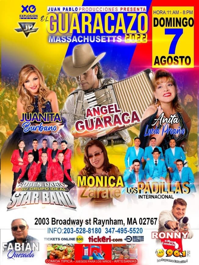 Event - GUARACAZO 2022 CON JUANITA BURBANO , ANGEL GUARACA ,  MONICA ZARATE EN CONCIERTO ! RAYNHAM MASSACHUSETTS - Raynham, Massachusetts - August 7, 2022 | concert tickets