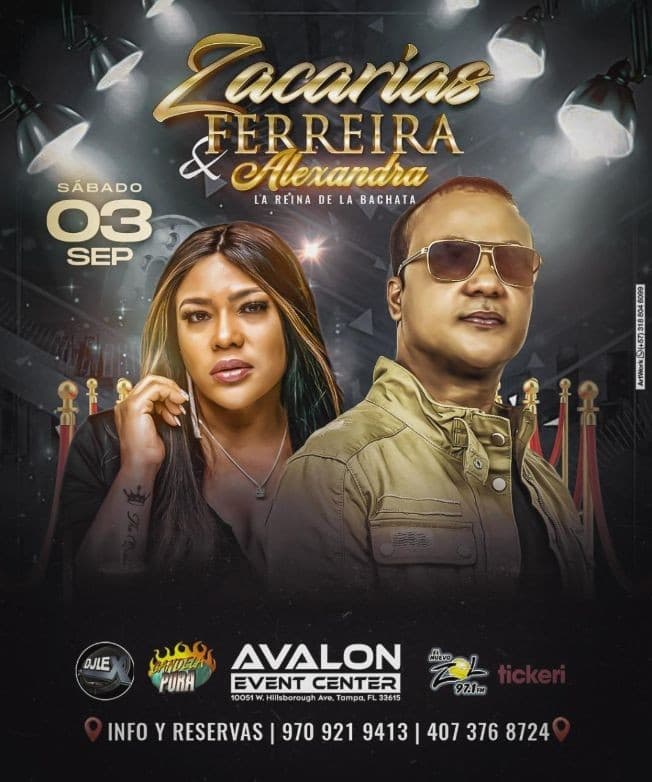 Event - ZACARIAS FERREIRA  Y ALEXANDRA LA REINA DE LA BACHATA  EN VIVO ! TAMPA FLORIDA - Tampa, Florida - September 3, 2022 | concert tickets