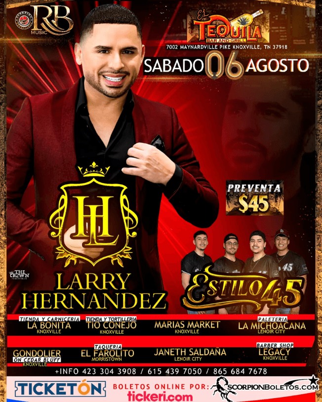 Event - LARRY HERNANDEZ Y ESTILO 45 EN  VIVO ! KNOXVILLE TENNESSEE - Knoxville, Tennessee - August 6, 2022 | concert tickets
