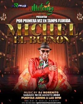 Event - Michele "El Buenon" Live in Tampa, FL - Tampa, Florida - August 13, 2022 | concert tickets