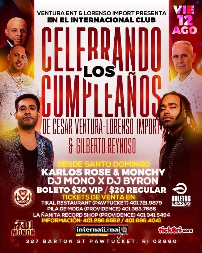 Event - Cesar Ventura | Lorenzo Import | Gilberto B-DAY BASH! Karlos Rose y Monchy de "Monchy y Alexandra" en Vivo! - Pawtucket, Rhode Island - August 12, 2022 | concert tickets