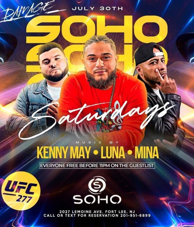 Event - LATIN SATURDAYS @SOHO NIGHTCLUB W/ KENNY MAY-LUNA-MINA - Fort Lee, New Jersey - 30 de julio de 2022 | concert tickets