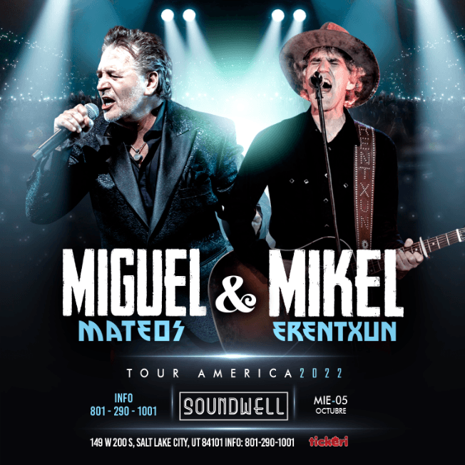 Event - MIGUEL MATEOS Y MIKEL ERENTXUN EN SALT LAKE CITY - Salt Lake City, Utah - October 5, 2022 | concert tickets