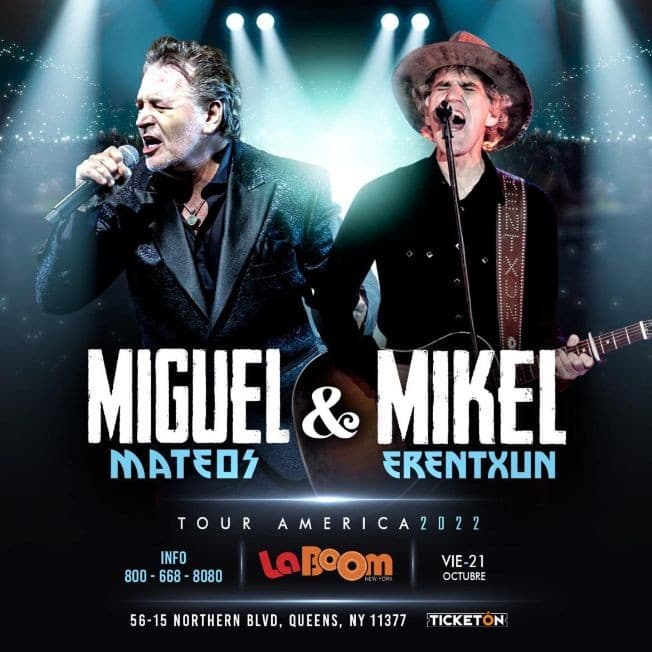 Event - MIGUEL MATEOS Y MIKEL ERENTXUN EN NEW YORK - Woodside, New York - 21 de octubre de 2022 | concert tickets