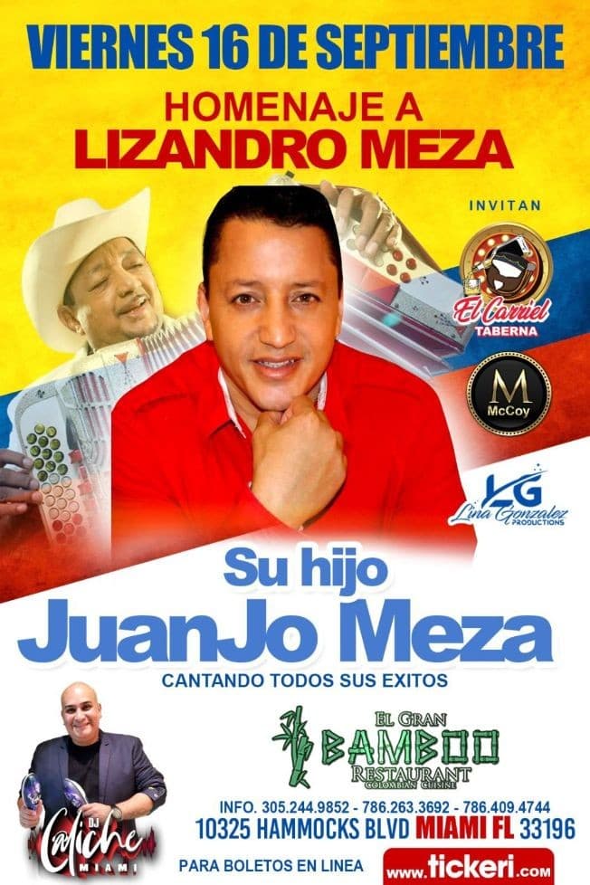 Event - HOMENAJE A LIZANDRO MEZA CANTANDO SUS EXITOS SU HIJO JUANJO MEZA EN MIAMI FLORIDA - Miami, Florida - September 16, 2022 | concert tickets