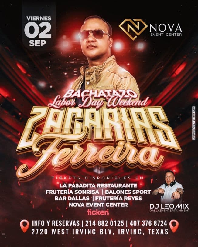 Event - ZACARIAS FERREIRA EN NOVA EVENT CENTER IRVING - Irving, Texas - September 2, 2022 | concert tickets