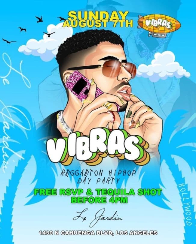 Event - VIBRAS REGGAETON DAY PARTY AUG 7th At LE JARDIN - Los Angeles, California - August 7, 2022 | concert tickets