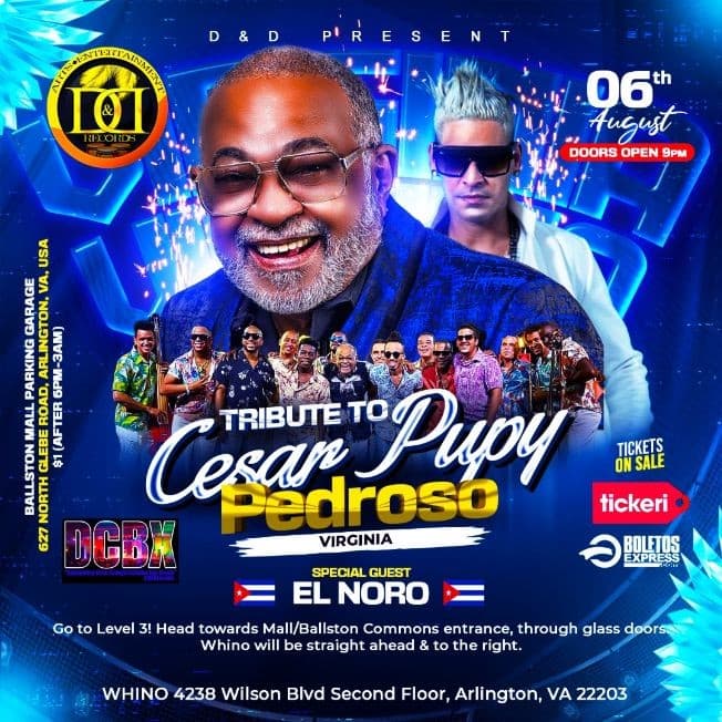 Event - TRIBUTE TO EL MAESTRO CESAR "PUPY " PEDROSO TOUR Y LOS QUE SON SON FT EL NORO EN VIRGINIA - Arlington, Virginia - August 6, 2022 | concert tickets
