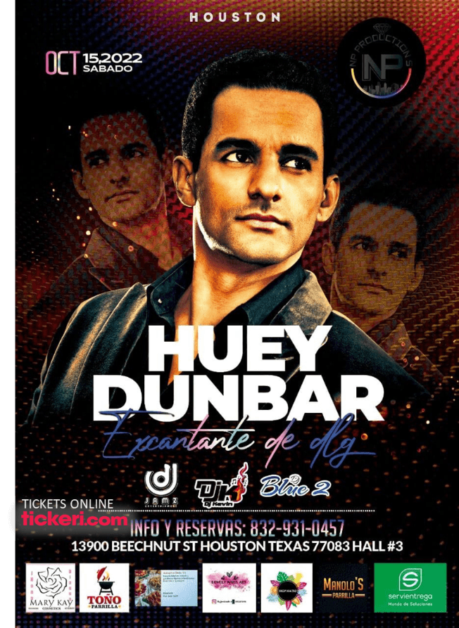 Event - HUEY DUNBAR EN CONCIERTO ! HOUSTON TEXAS - POSTPONED - Houston, Texas - October 15, 2022 | concert tickets