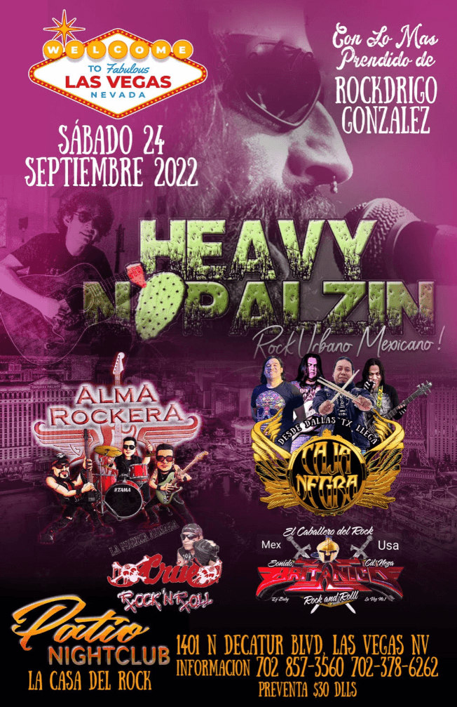 Event - HEAVY NOPALZIN , ALMA ROCKERA ,  CAJA NEGRA , EN VIVO ! LAS VEGAS NEVADA - Las Vegas, Nevada - September 24, 2022 | concert tickets