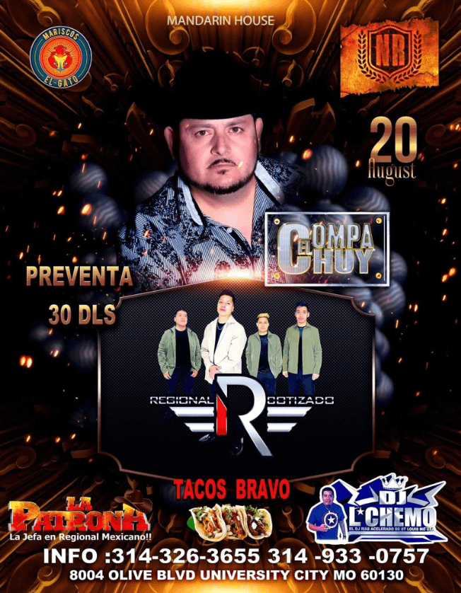 Event - EL COMPA CHUY , REGIONAL COTIZADO EN VIVO ! ST. MISSOURI - St. Louis, Missouri - August 20, 2022 | concert tickets