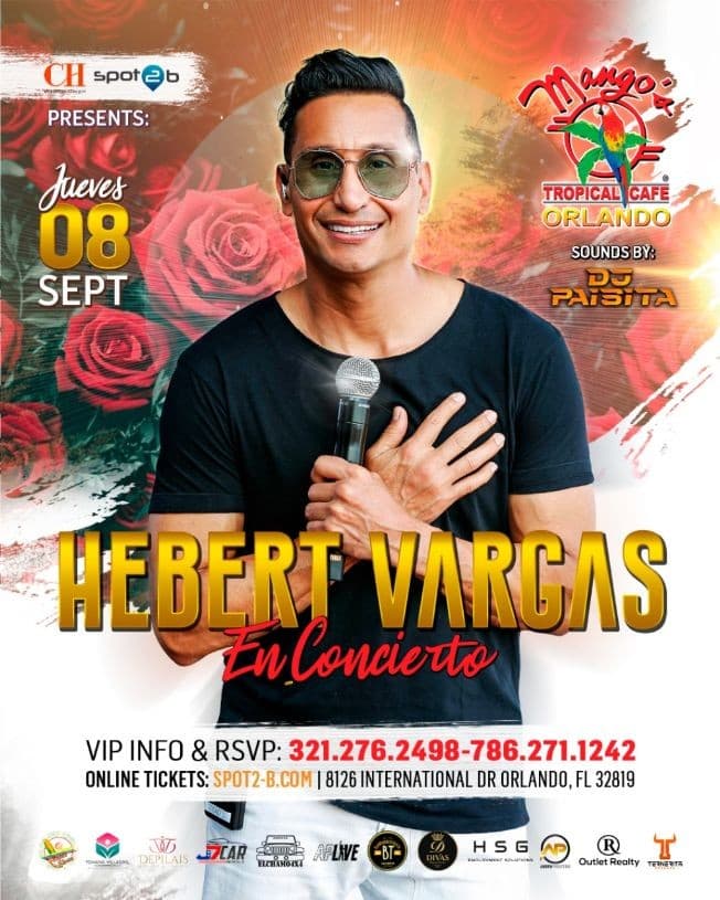 Event - 2night Hebert Vargas en Mangos Orlando - Orlando, Florida - September 8, 2022 | concert tickets