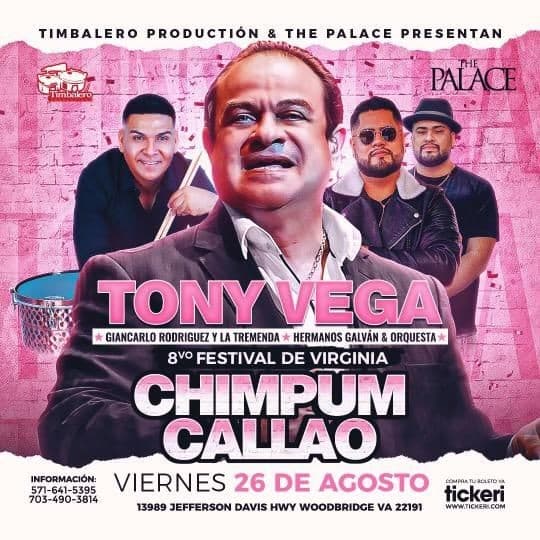 Event - TONY VEGA EN EL 8vo FESTIVAL CHIMPUN CALLAO - Woodbridge, Virginia - August 26, 2022 | concert tickets
