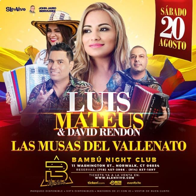 Event - LUIS MATEUS & LAS MUSAS DEL VALLENATO ! NORWALK, CT - Norwalk, Connecticut - August 20, 2022 | concert tickets