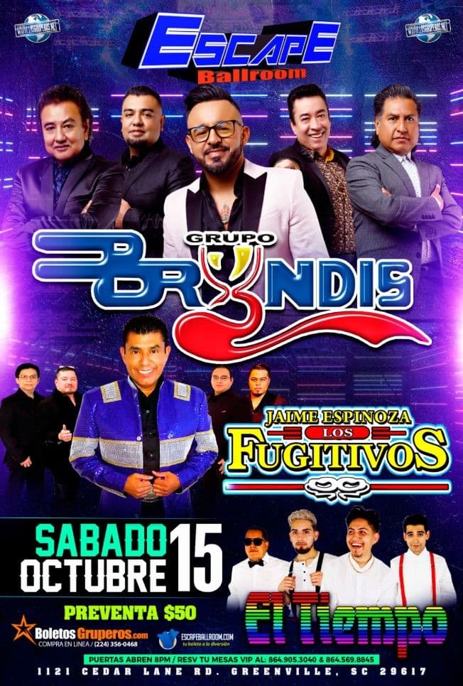 Event - GRUPO BRYNDIS   LOS FUGITIVOS  GRUPO EL TIEMPO - Greenville, South Carolina - October 15, 2022 | concert tickets
