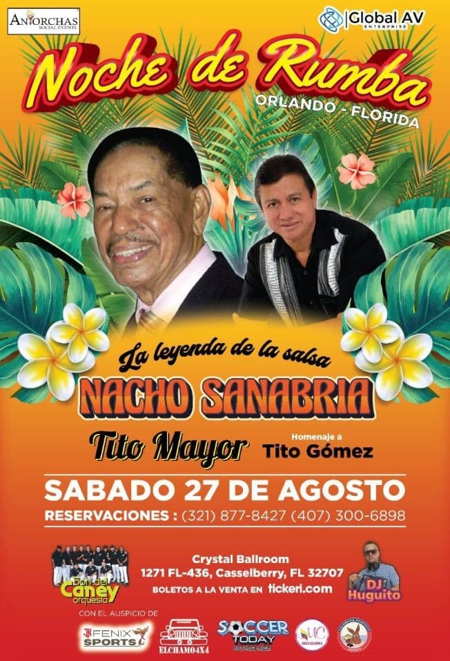Event - NACHO SANABRIA LA LEYENDA DE LA SALSA EN VIVO ! ORLANDO FLORIDA ***POSTPONED - Semoran, Florida - August 27, 2022 | concert tickets