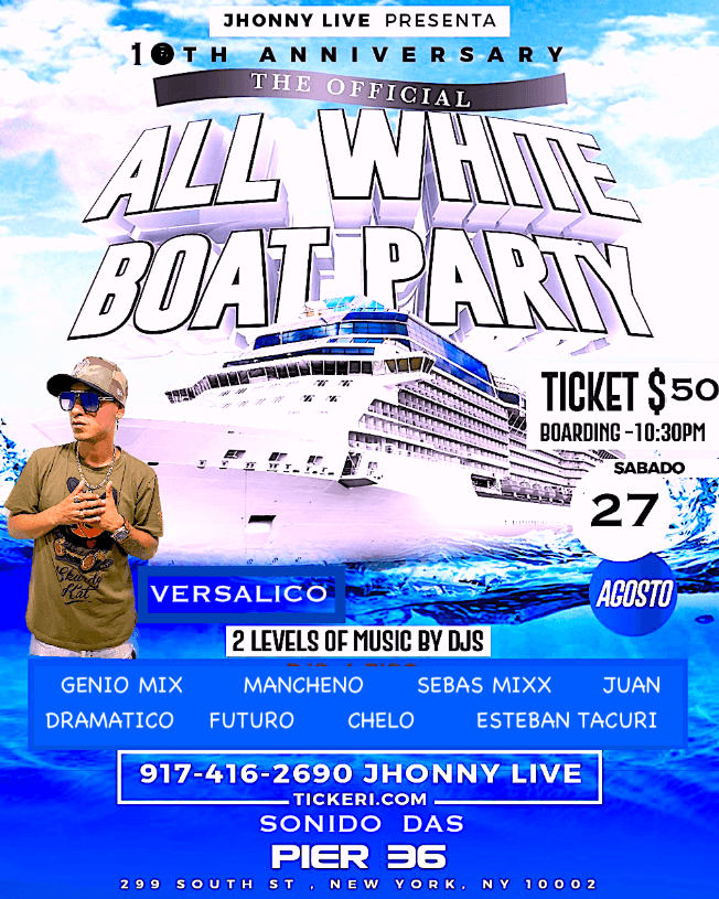 Event - ALL WHITE   BOAT  PARTY  10 TH ANNIVERSARY - New York, New York - August 27, 2022 | concert tickets