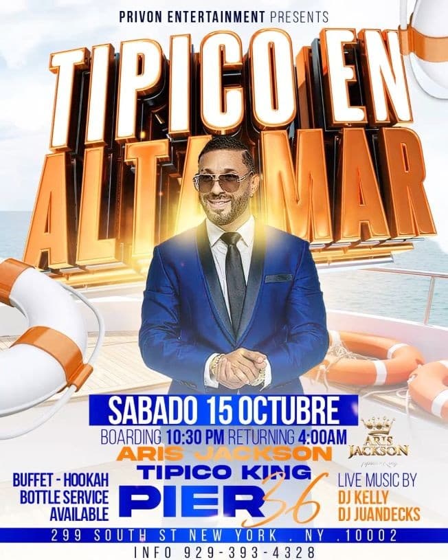 Event - ARIS JACKSON TIPICO EN ALTA MAR BOAT PARTY - New York, New York - October 15, 2022 | concert tickets