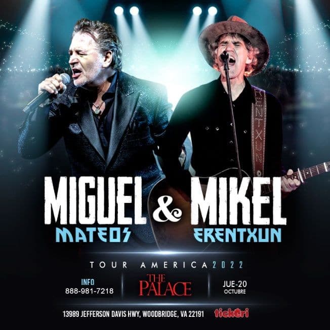 Event - MIGUEL MATEOS Y MIKEL ERENTXUN EN VIRGINIA - Woodbridge, Virginia - October 20, 2022 | concert tickets