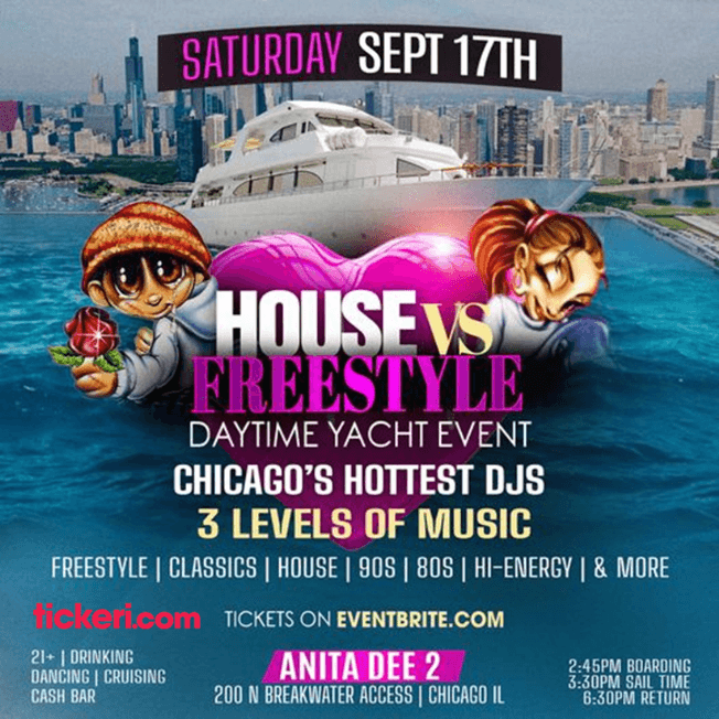 Event - HOUSE VS FREESTYLE DAYTIME YACHT EVENT, CHICAGO ILLINOIS - Chicago, Illinois - September 17, 2022 | concert tickets
