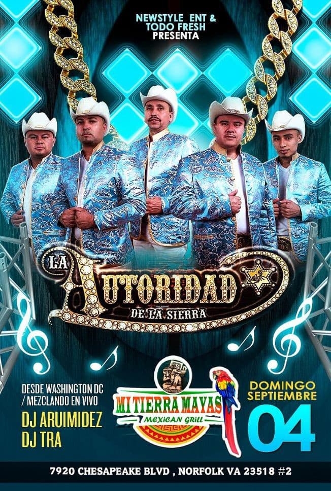 Event - LA AUTORIDAD DE LA SIERRA EN CONCIERTO ! NORFOLK VIRGINIA - Norfolk, Virginia - September 4, 2022 | concert tickets