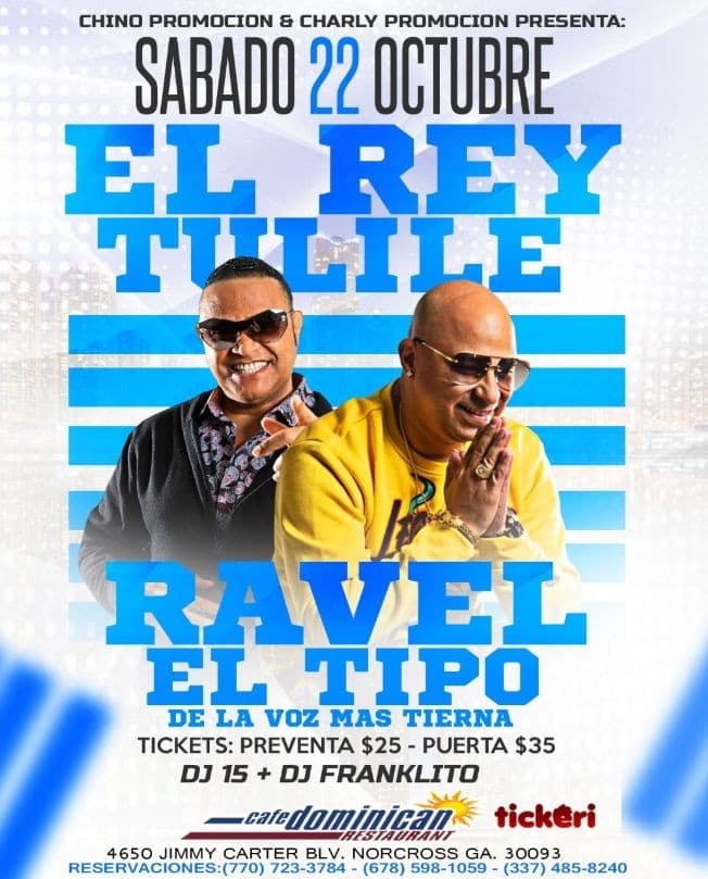 Event - DOS GRANDES DEL MERENGUE RAVEL EL TIPO Y EL REY  TULILE EN VIVO ! NORCROSS  GEORGIA - Norcross, Georgia - October 22, 2022 | concert tickets