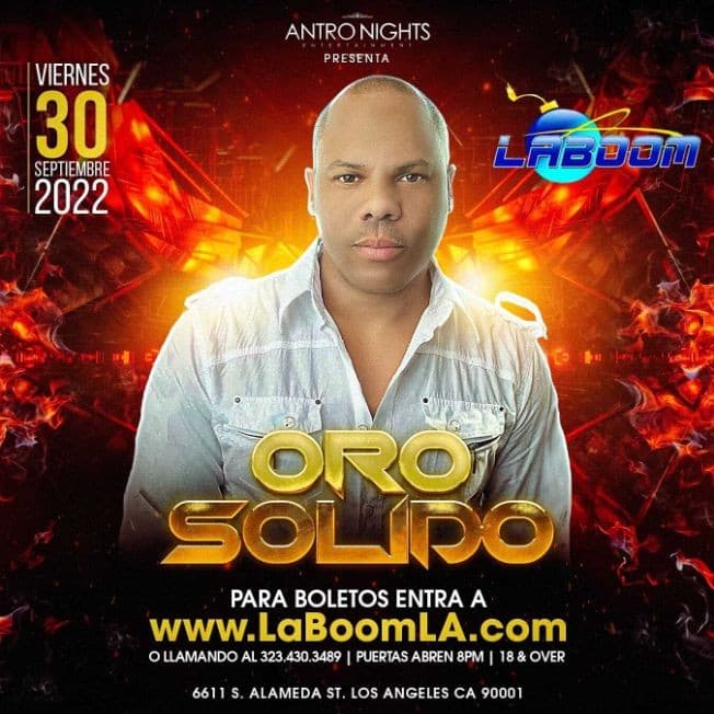 Event - ORO SOLIDO en La Boom de Los Angeles! - Los Angeles, California - September 30, 2022 | concert tickets